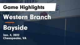 Western Branch  vs Bayside  Game Highlights - Jan. 4, 2022