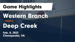 Western Branch  vs Deep Creek  Game Highlights - Feb. 8, 2022
