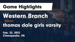 Western Branch  vs thomas dale girls varsity Game Highlights - Feb. 23, 2022