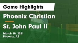 Phoenix Christian  vs St. John Paul II Game Highlights - March 10, 2021