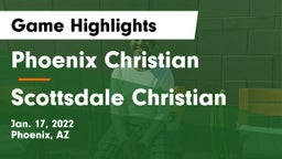 Phoenix Christian  vs Scottsdale Christian Game Highlights - Jan. 17, 2022