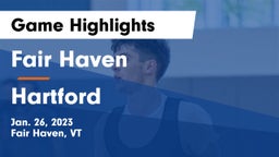 Fair Haven  vs Hartford  Game Highlights - Jan. 26, 2023