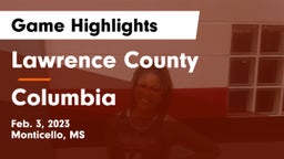 Lawrence County  vs Columbia  Game Highlights - Feb. 3, 2023