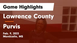 Lawrence County  vs Purvis  Game Highlights - Feb. 9, 2023