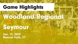 Woodland Regional vs Seymour  Game Highlights - Jan. 12, 2023