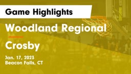Woodland Regional vs Crosby  Game Highlights - Jan. 17, 2023