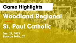 Woodland Regional vs St. Paul Catholic  Game Highlights - Jan. 27, 2023