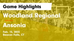 Woodland Regional vs Ansonia  Game Highlights - Feb. 15, 2023