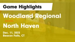 Woodland Regional vs North Haven  Game Highlights - Dec. 11, 2023