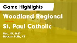 Woodland Regional vs St. Paul Catholic  Game Highlights - Dec. 15, 2023