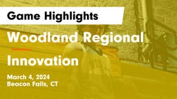 Woodland Regional vs Innovation  Game Highlights - March 4, 2024