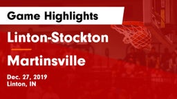Linton-Stockton  vs Martinsville  Game Highlights - Dec. 27, 2019