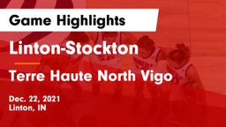 Linton-Stockton  vs Terre Haute North Vigo  Game Highlights - Dec. 22, 2021