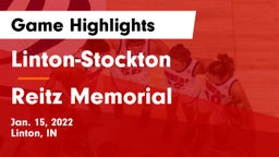 Linton-Stockton  vs Reitz Memorial  Game Highlights - Jan. 15, 2022