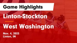 Linton-Stockton  vs West Washington  Game Highlights - Nov. 4, 2023