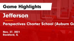 Jefferson  vs Perspectives Charter School (Auburn Gresham) Campus Game Highlights - Nov. 27, 2021
