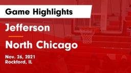 Jefferson  vs North Chicago  Game Highlights - Nov. 26, 2021