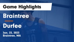 Braintree  vs Durfee  Game Highlights - Jan. 23, 2023