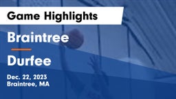 Braintree  vs Durfee  Game Highlights - Dec. 22, 2023