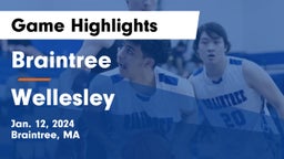 Braintree  vs Wellesley  Game Highlights - Jan. 12, 2024