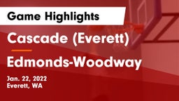 Cascade  (Everett) vs Edmonds-Woodway  Game Highlights - Jan. 22, 2022
