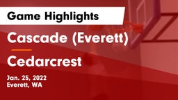 Cascade  (Everett) vs Cedarcrest  Game Highlights - Jan. 25, 2022