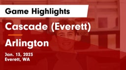 Cascade  (Everett) vs Arlington  Game Highlights - Jan. 13, 2023