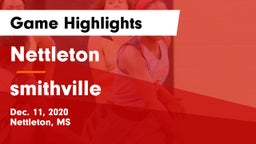 Nettleton  vs smithville Game Highlights - Dec. 11, 2020