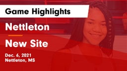 Nettleton  vs New Site  Game Highlights - Dec. 6, 2021