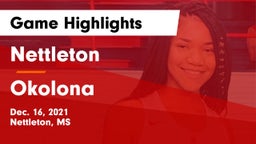 Nettleton  vs Okolona  Game Highlights - Dec. 16, 2021