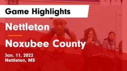 Nettleton  vs Noxubee County Game Highlights - Jan. 11, 2022