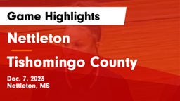 Nettleton  vs Tishomingo County  Game Highlights - Dec. 7, 2023