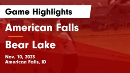 American Falls  vs Bear Lake  Game Highlights - Nov. 10, 2023