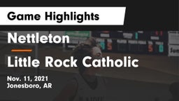 Nettleton  vs Little Rock Catholic Game Highlights - Nov. 11, 2021