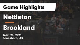 Nettleton  vs Brookland  Game Highlights - Nov. 23, 2021