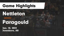 Nettleton  vs Paragould  Game Highlights - Jan. 18, 2022