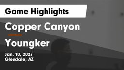 Copper Canyon  vs Youngker  Game Highlights - Jan. 10, 2023