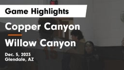 Copper Canyon  vs Willow Canyon  Game Highlights - Dec. 5, 2023