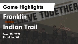 Franklin  vs Indian Trail  Game Highlights - Jan. 25, 2022