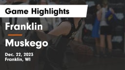 Franklin  vs Muskego  Game Highlights - Dec. 22, 2023