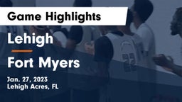 Lehigh  vs Fort Myers  Game Highlights - Jan. 27, 2023