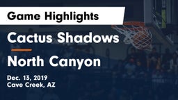 Cactus Shadows  vs North Canyon  Game Highlights - Dec. 13, 2019