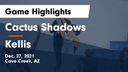 Cactus Shadows  vs Kellis Game Highlights - Dec. 27, 2021