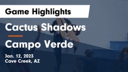 Cactus Shadows  vs Campo Verde  Game Highlights - Jan. 12, 2023