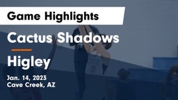 Cactus Shadows  vs Higley  Game Highlights - Jan. 14, 2023