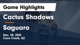 Cactus Shadows  vs Saguaro  Game Highlights - Dec. 28, 2023