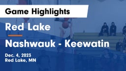 Red Lake  vs Nashwauk - Keewatin  Game Highlights - Dec. 4, 2023