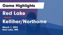Red Lake  vs Kelliher/Northome  Game Highlights - March 1, 2024
