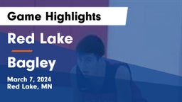 Red Lake  vs Bagley  Game Highlights - March 7, 2024