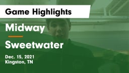 Midway  vs Sweetwater  Game Highlights - Dec. 15, 2021